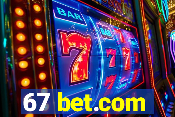 67 bet.com